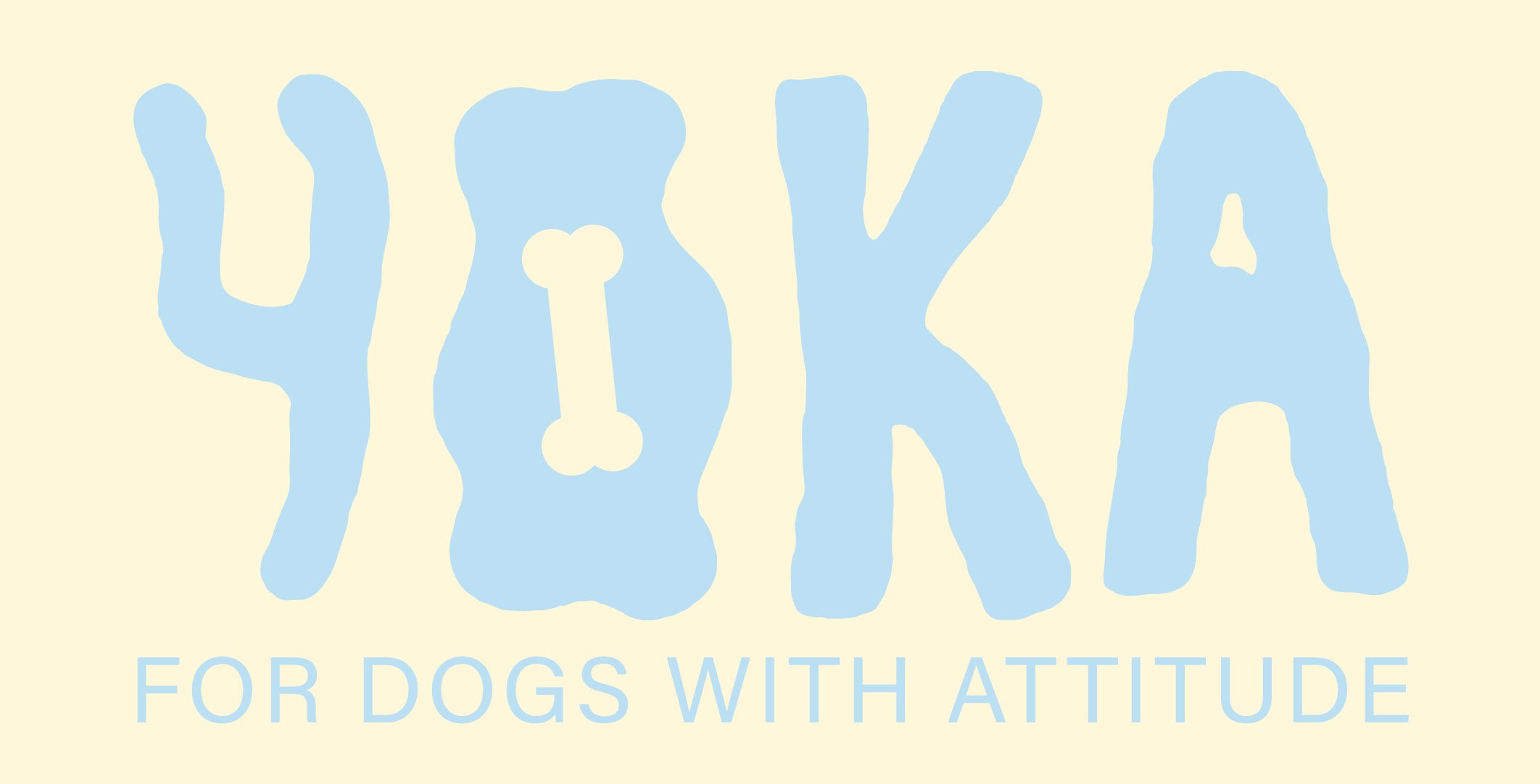 Yoka For Dogs With Attitude 